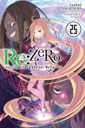 Nagatsuki, Tappei. RE: Zero -Starting Life in Another World-, Vol. 25 (Light Novel). Yen Press, 2024.