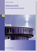 Volkswirtschaft für die Fachoberschule Wirtschaft