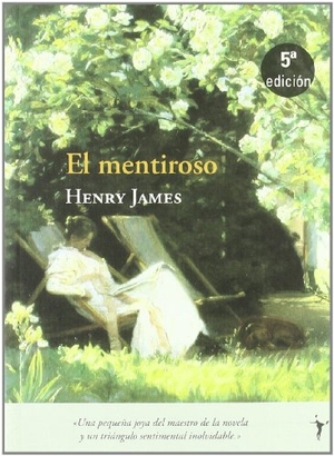 Adón, Pilar / Henry James. El mentiroso. Editorial Funambulista S.L., 2005.