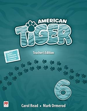 Read, Carol / Mark Ormerod. American Tiger Level 6 Teacher's Edition Pack. Macmillan Education, 2017.