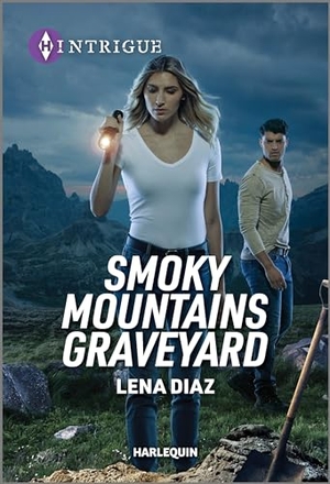 Diaz, Lena. Smoky Mountains Graveyard. Harlequin, 2024.