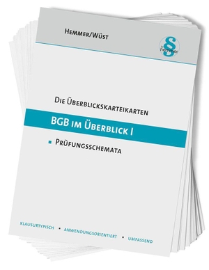 Hemmer, Karl-Edmund / Wüst, Achim et al. Überblickskarteikarten BGB im Überblick I - Klausurtypisch - Anwendungsorientiert - Umfassend. Hemmer-Wuest, 2026.