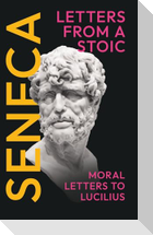 Seneca's Letters from a Stoic: Moral Letters to Lucilius