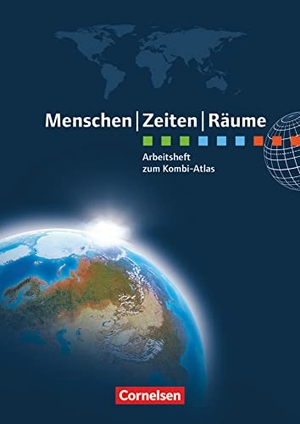 Fischer, Peter. Menschen Zeiten Räume Atlanten Regionalausgaben. Arbeitsheft NRW, Hessen, Rheinland-Pfalz, Saarland, BW, Bayern. Cornelsen Verlag GmbH, 2012.