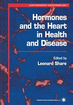 Share, Leonard (Hrsg.). Hormones and the Heart in Health and Disease. Humana Press, 1999.