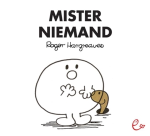 Hargreaves, Roger. Mister Niemand. Rieder, Susanna Verlag, 2015.