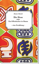 Die Hose oder Ein Offenbacher in Ghana