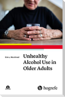 Unhealthy Alcohol Use in Older Adults