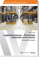 Logistikprozesse - Potentiale erkennen und nutzen