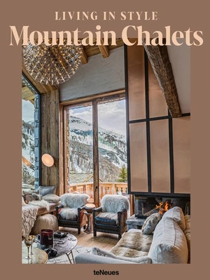 Toromanoff, Agata / Pierre Toromanoff. Living in Style Mountain Chalets (DE). teNeues Verlag GmbH, 2026.