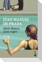 Mirlo blanco, cisne negro