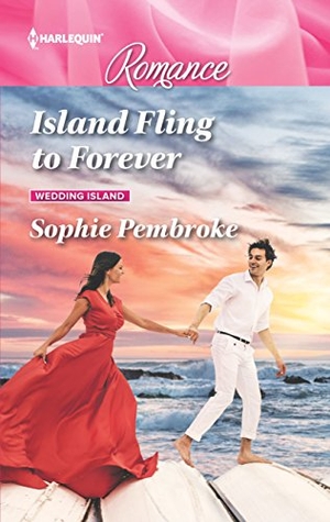 Pembroke, Sophie. Island Fling to Forever. Harlequin, 2018.