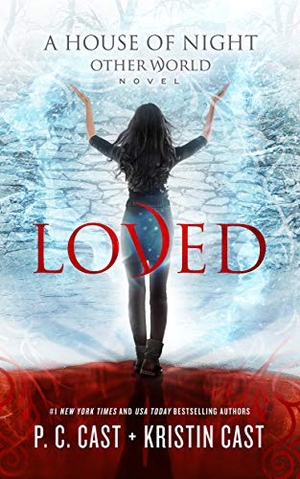 Cast, P C / Kristin Cast. Loved. Blackstone Publishing, 2018.