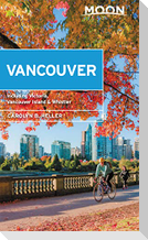 Moon Vancouver: With Victoria, Vancouver Island & Whistler (Second Edition)