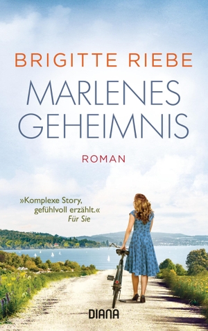 Riebe, Brigitte. Marlenes Geheimnis - Roman. Diana Taschenbuch, 2019.