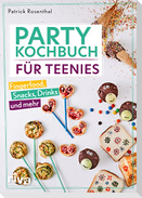 Party-Kochbuch für Teenies