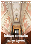 Historische Innenansichten - Leipziger Jugendstil (Tischkalender 2024 DIN A5 hoch), CALVENDO Monatskalender