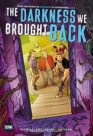 Segura, Alex / Rex Ogle. DARKNESS WE BROUGHT BACK, THE. Aftershock Comics, 2025.