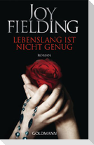 Lebenslang ist nicht genug