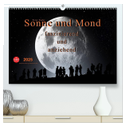 Sonne und Mond - faszinierend und anziehend (hochwertiger Premium Wandkalender 2025 DIN A2 quer), Kunstdruck in Hochglanz