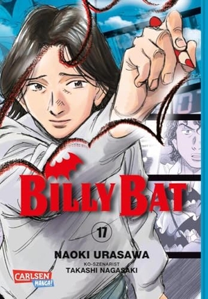 Urasawa, Naoki / Takashi Nagasaki. Billy Bat 17. Carlsen Verlag GmbH, 2017.