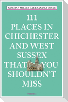 111 Places in Chichester That You Shouldn't Miss