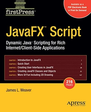 Weaver, James. Javafx Script - Dynamic Java Scripting for Rich Internet/Client-Side Applications. Apress, 2007.