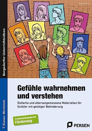 Schiebe, Anja. Gefühle wahrnehmen und verstehen - Einfache und altersangemessene Materialien für Schüler mit geistiger Behinderung. Persen Verlag i.d. AAP, 2015.