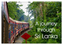 A journey through Sri Lanka (Wall Calendar 2024 DIN A3 landscape), CALVENDO 12 Month Wall Calendar