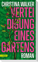 Verteidigung eines Gartens