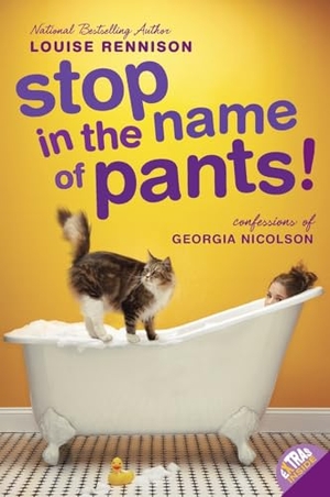 Rennison, Louise. Stop in the Name of Pants!. HarperCollins, 2024.
