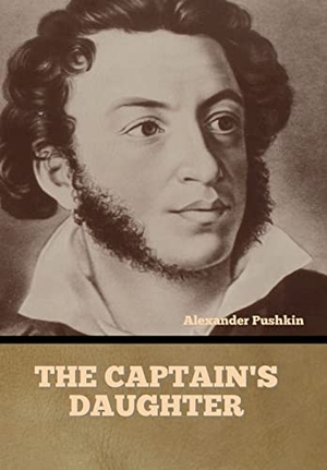 Pushkin, Alexander. The Captain's Daughter. Indoeuropeanpublishing.com, 2022.