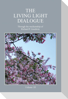 The Living Light Dialogue Volume 10