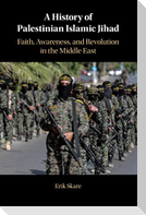 A History of Palestinian Islamic Jihad