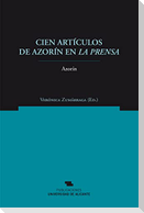 Cien artículos en Azorín en La Prensa