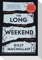 The Long Weekend