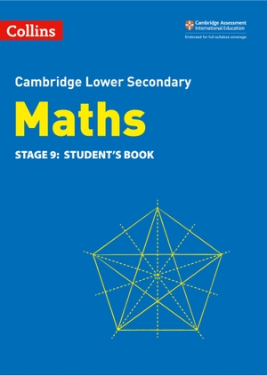 Duncombe, Alastair / George, Amanda et al. Lower Secondary Maths Student's Book: Stage 9. HarperCollins Publishers, 2021.