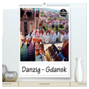 Danzig - Gdansk (hochwertiger Premium Wandkalender 2024 DIN A2 hoch), Kunstdruck in Hochglanz