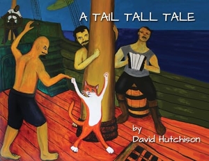 Hutchison, David. A Tail Tall Tale. Flying Sheep Publishing, 2023.