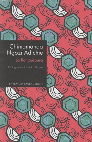 Adichie, Chimamanda Ngozi. La flor púrpura. Literatura Random House, 2017.