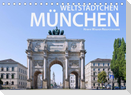 Weltstädtchen München (Tischkalender 2023 DIN A5 quer)