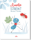 Amelie streikt
