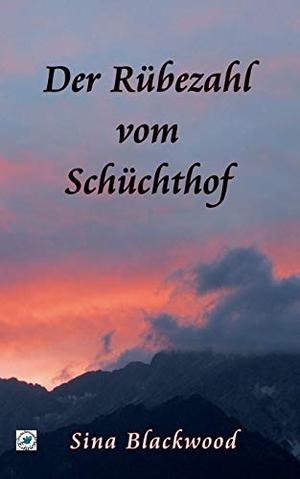 Blackwood, Sina. Der Rübezahl vom Schüchthof. Books on Demand, 2020.