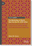 The Marketing of World War II in the US, 1939-1946