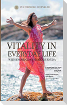 Vitality in Everyday Life