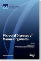 Microbial Diseases of Marine Organisms