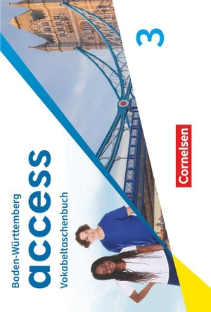 Access Band 3: 7. Schuljahr - Baden-Württemberg - Ausgabe 2025 - Vokabeltaschenbuch. Cornelsen Verlag GmbH, 2026.