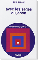 Avec les sages du Japon