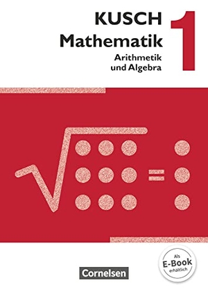 Bödeker, Sandra / Glocke, Theo et al. Mathematik 01. Arithmetik und Algebra. Schülerbuch. Cornelsen Verlag GmbH, 2013.