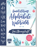 Handlettering Alphabete Watercolor -Das Übungsheft